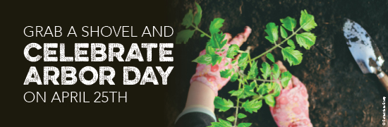 Celebrate Arbor Day - Download Graphics to View