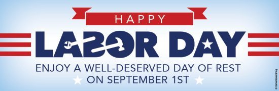Happy Labor Day Banner -  Our Offices Closed Sept 1 - Link to Support